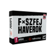 Fxszfej haverok