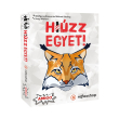 Hiúzz egyet!